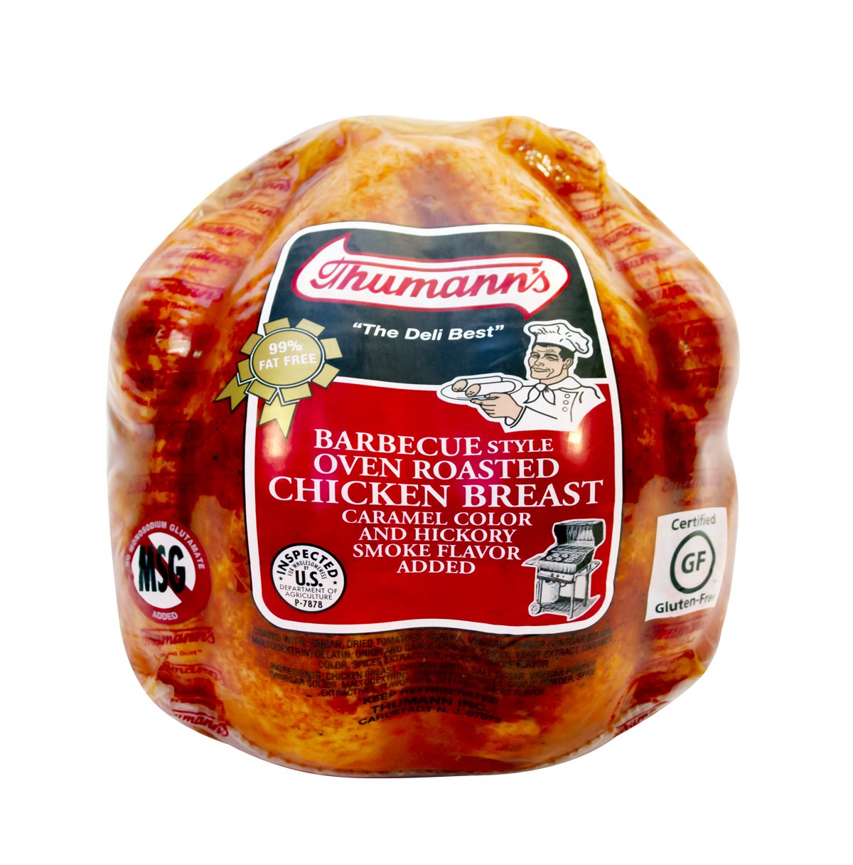 Thumanns Barbeque Style Chicken compares to  Boar's Head, Sara Lee, Dietz & Watson, and Food Lion.