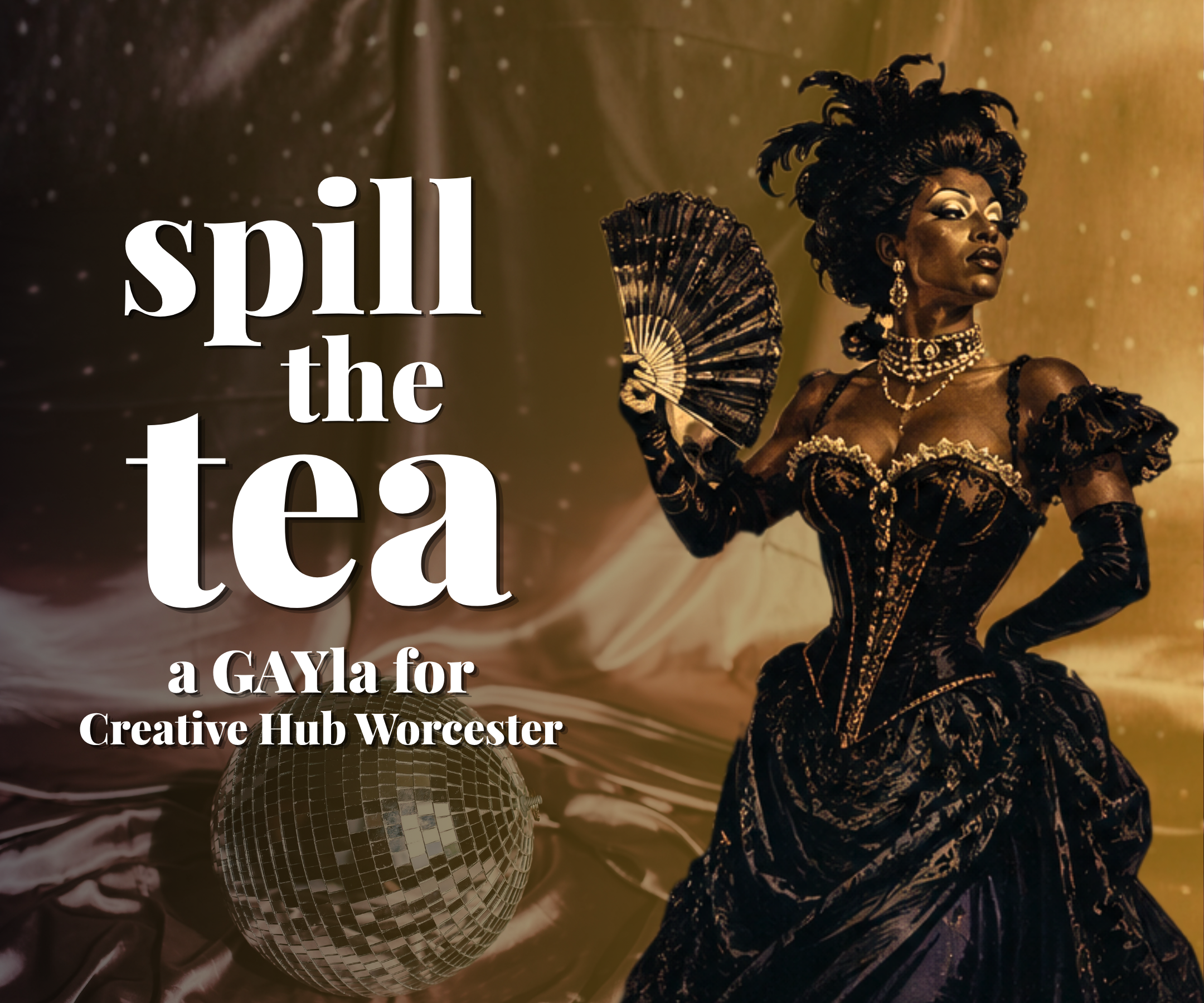 Spill the Tea: A GAYla for Creative Hub
