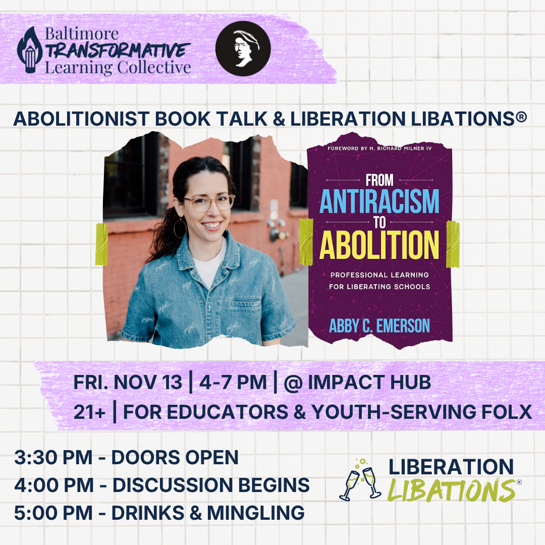 Abolitionist Book Talk & Liberation Libations®