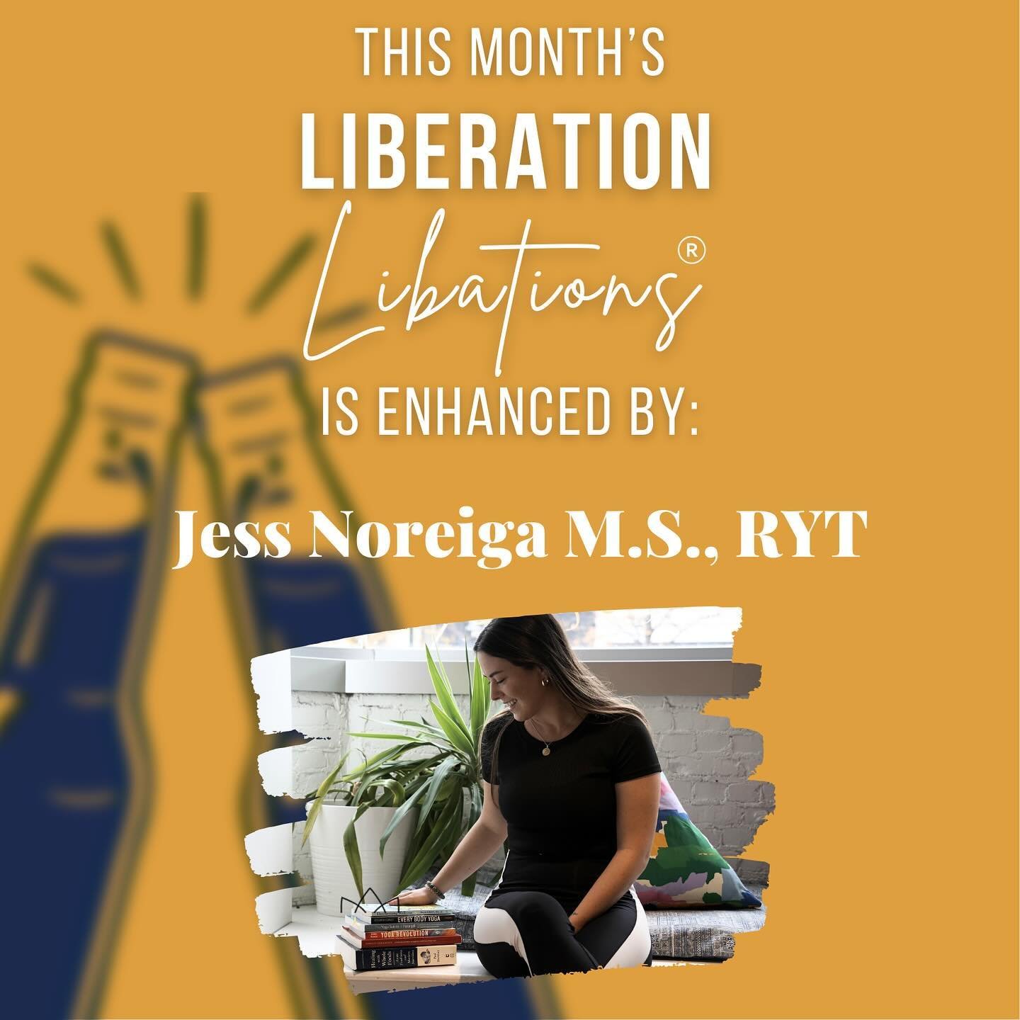 Jess from @imperfectly__well will be ✨enhancing✨ our Liberation Libations&reg; this month with an optional mini yoga class! Indulge in some mindful movement to close out your week, if it speaks to you!