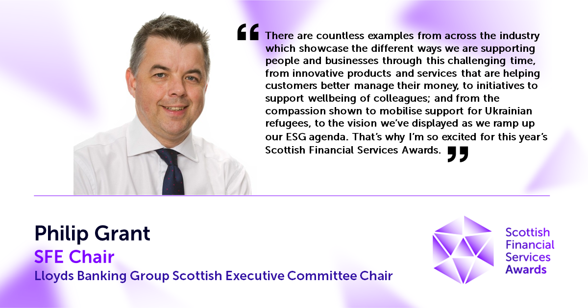 This year’s Scottish Financial Services Awards are an opportunity to showcase our industry’s vision for a fairer future
