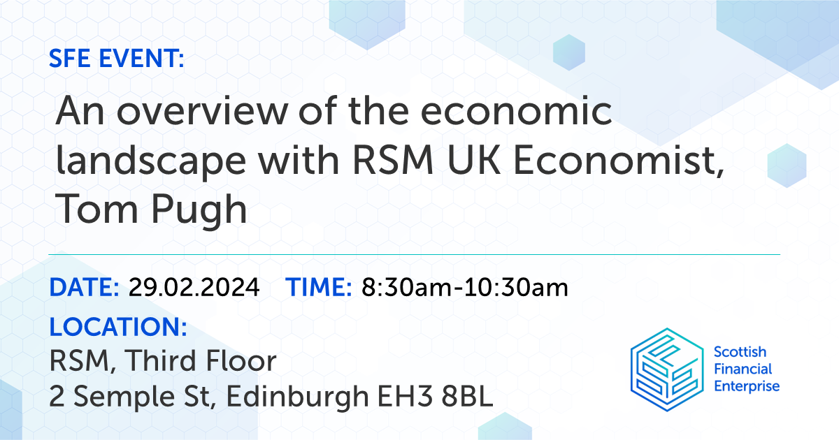 Tom Pugh Rsm Scottish Financial Enterprise (SFE) - SFE Events