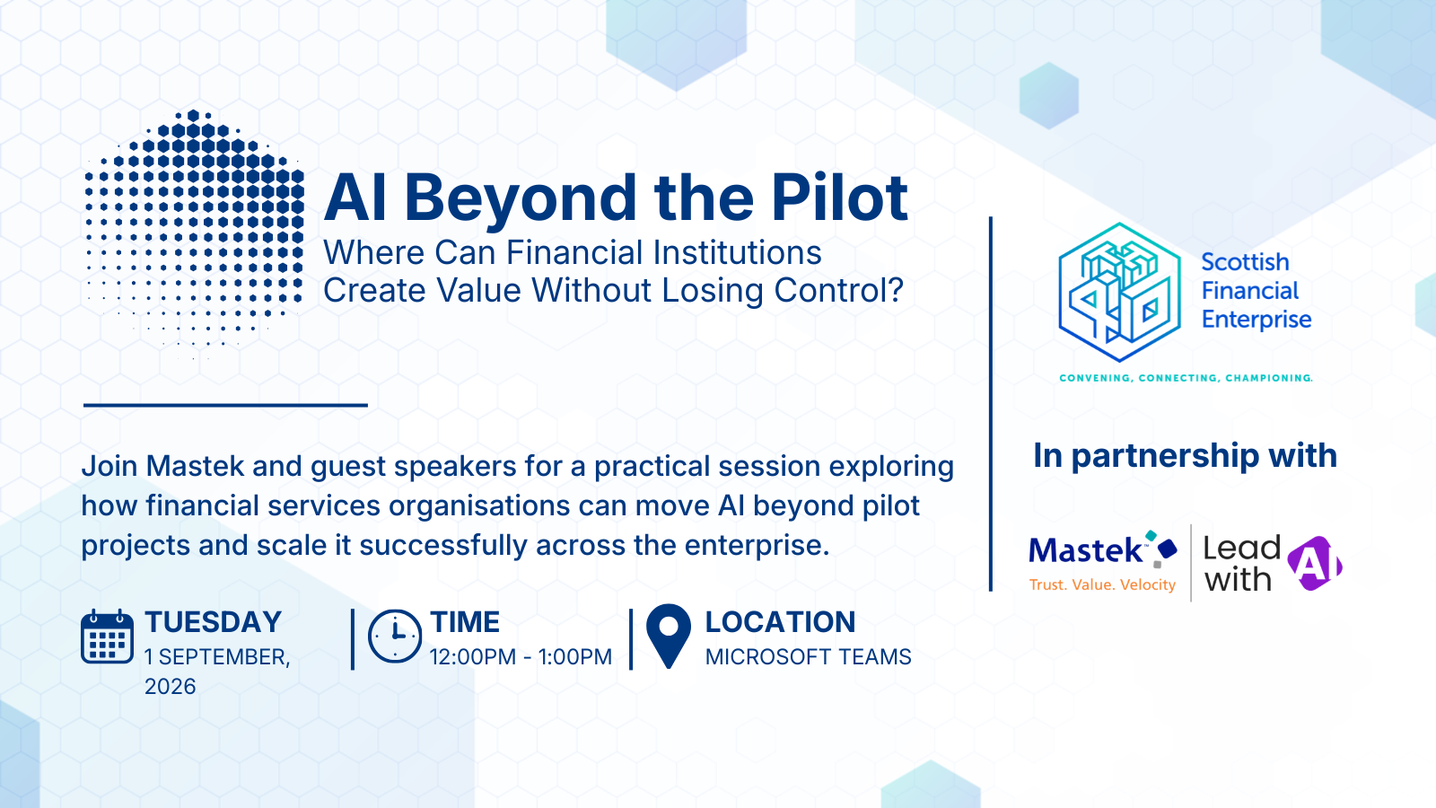  AI Beyond the Pilot: Where Can Financial Institutions Create Value Without Losing Control?