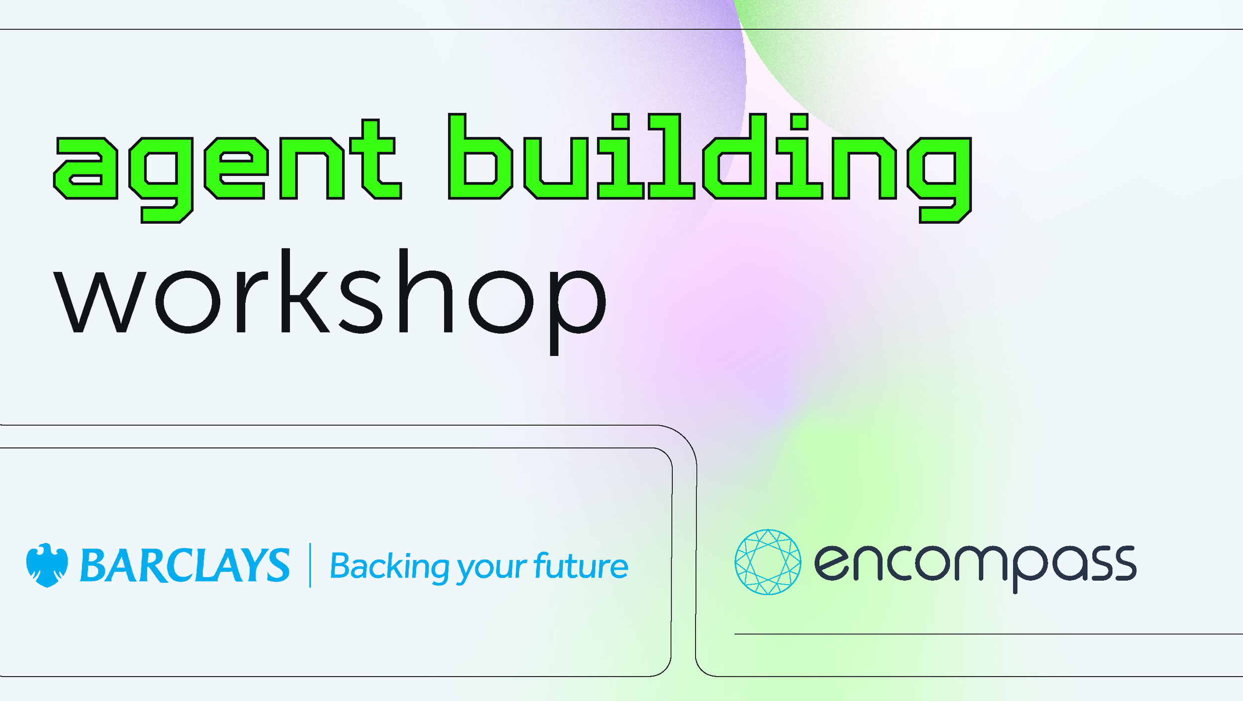 Agent Building Workshop