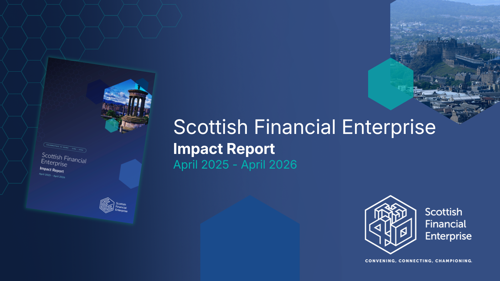 Scottish Financial Enterprise Impact Report 2025–26 — promotional graphic featuring the report cover alongside an Edinburgh skyline, with the SFE logo