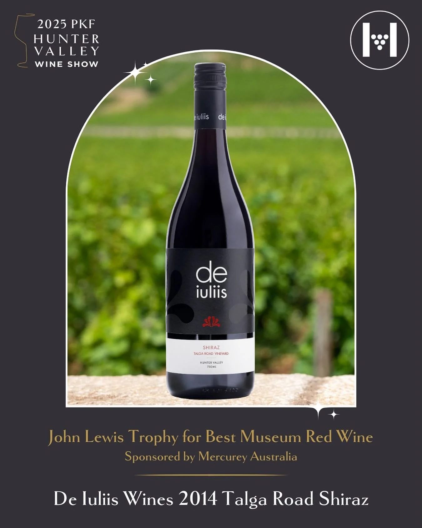 Congratulations to De Iuliis Wines 2014 Talga Road Shiraz for winning the John Lewis Trophy for Best Museum Red Wine.

This trophy is proudly sponsored by Mercurey Australia.

#25PKFhvws #hvws #hvws25 #wineaustralia #nswwines #huntervalley #hunterwin