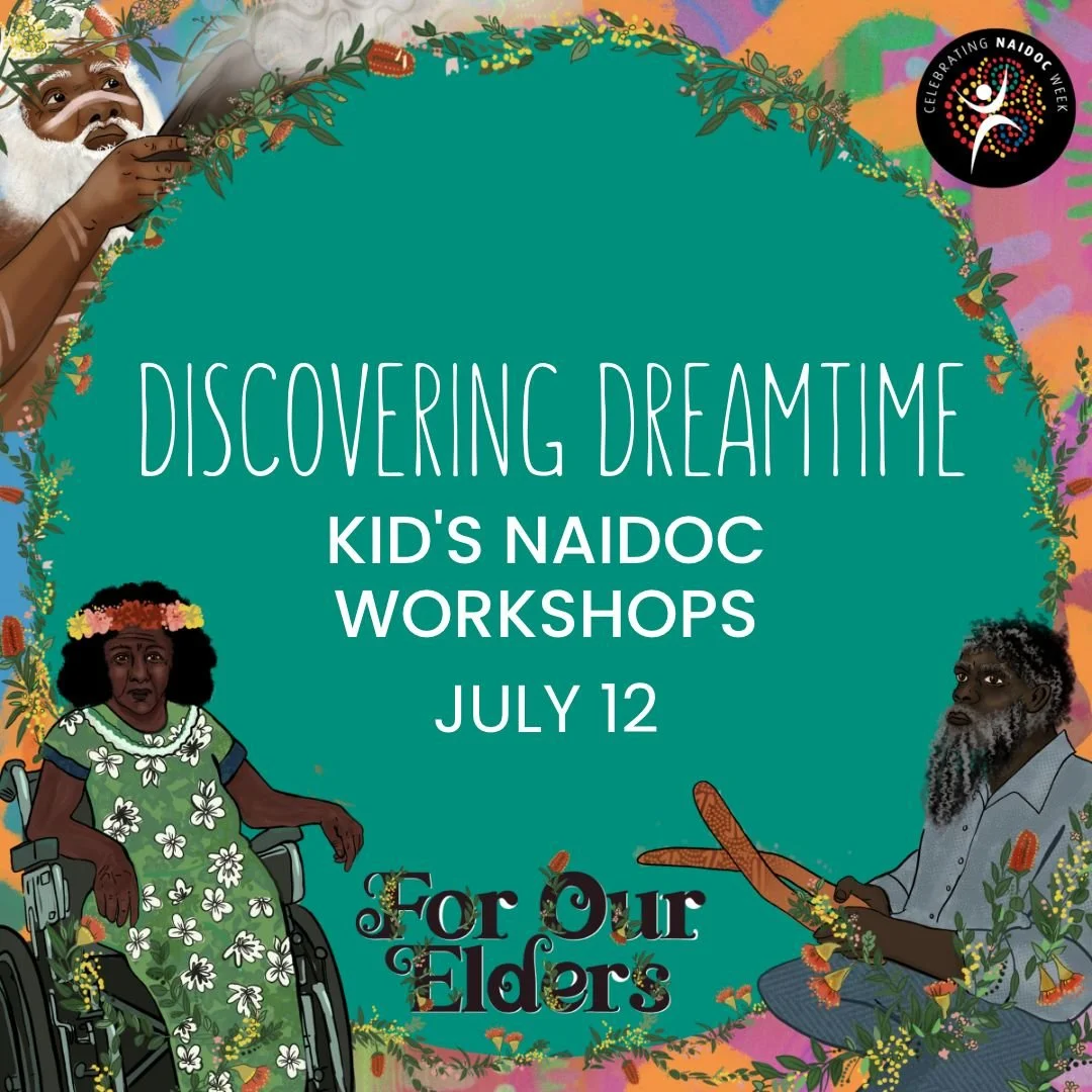 Discovering Dreamtime: Kids NAIDOC Workshops