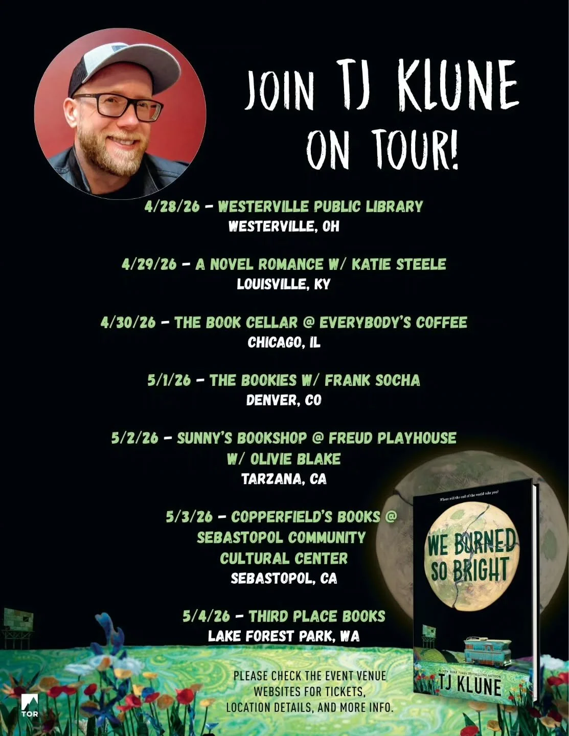 The WE BURNED SO BRIGHT tour! 

A couple of the dates might already be sold out (wtf, I hadn't even announced it yet!) so get your tickets quick!

Tour details and ticket information at the link in my bio!