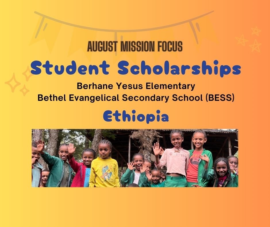 August Mission Focus