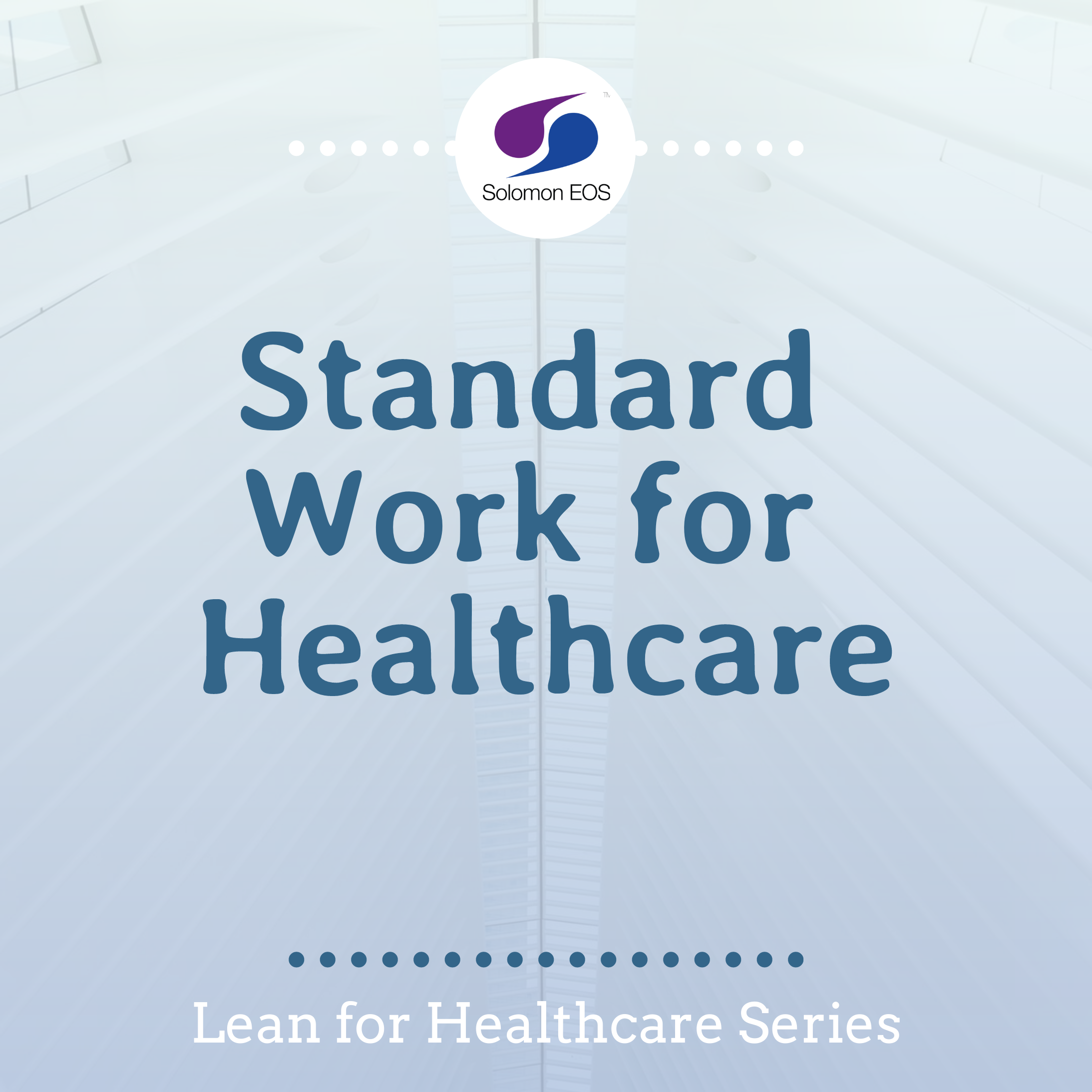 Standard Work for Healthcare