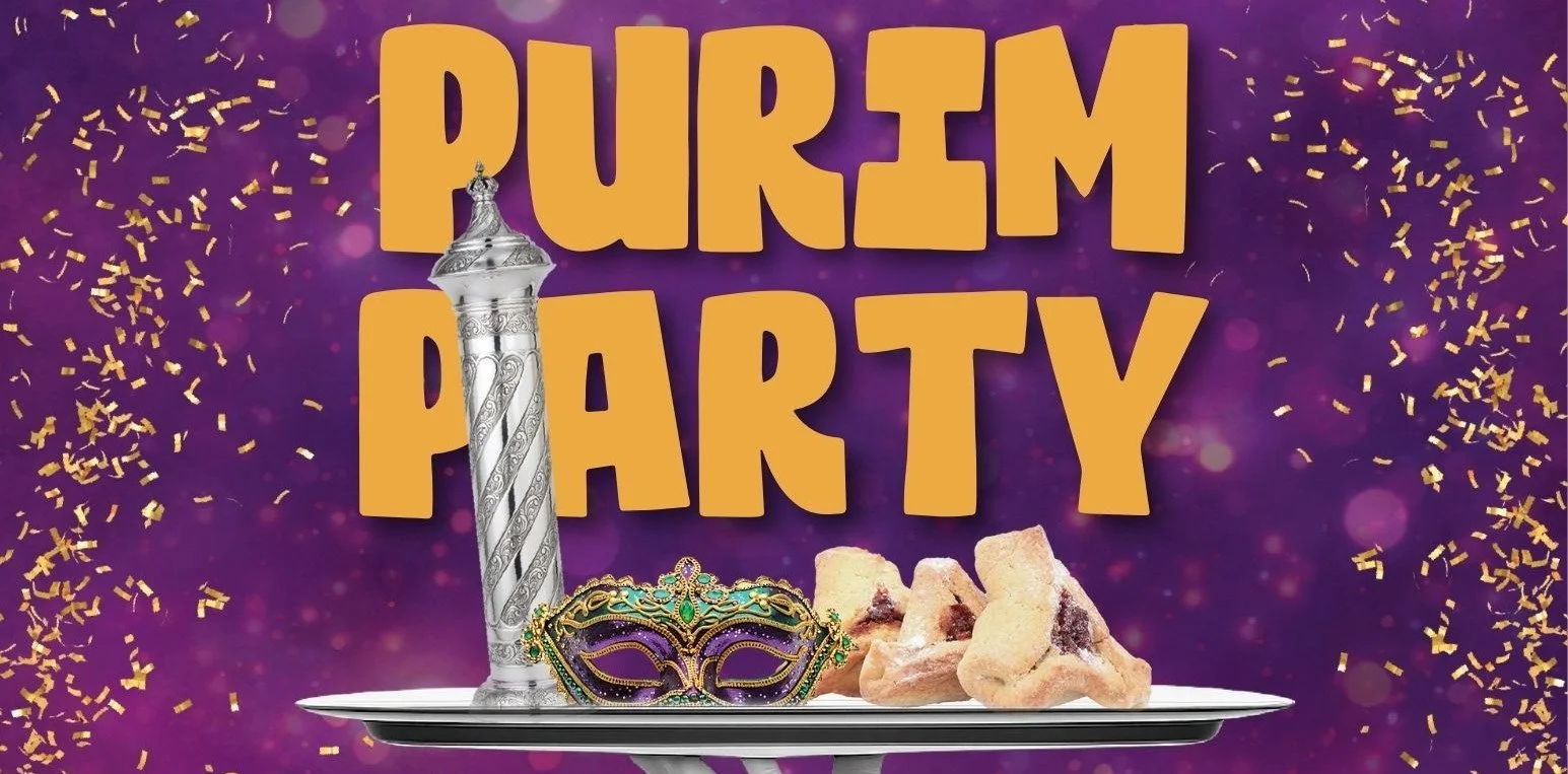   PURIM PARTY MARCH 3RD     REGISTER   