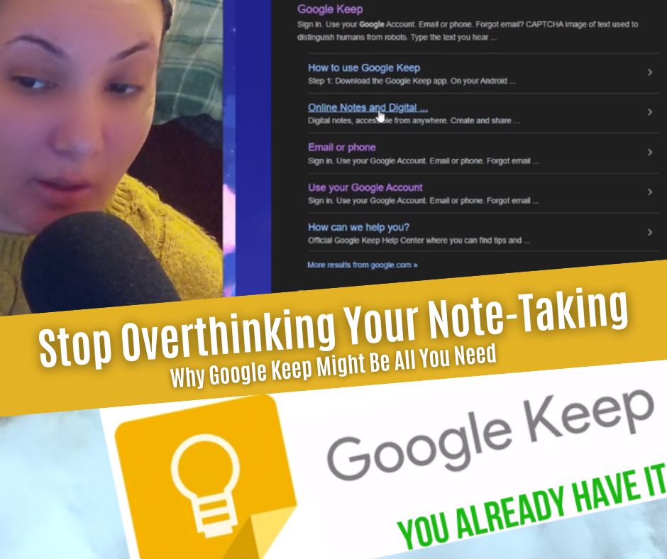 Stop Overthinking Your Note-Taking: Why Google Keep Might Be All You Need