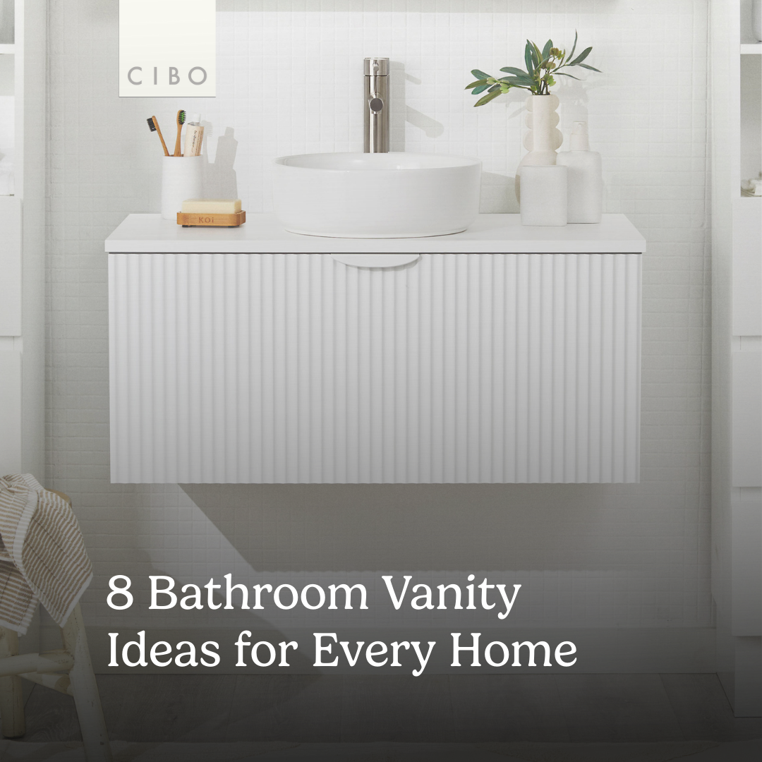 8 Bathroom Vanity Ideas for Every Home