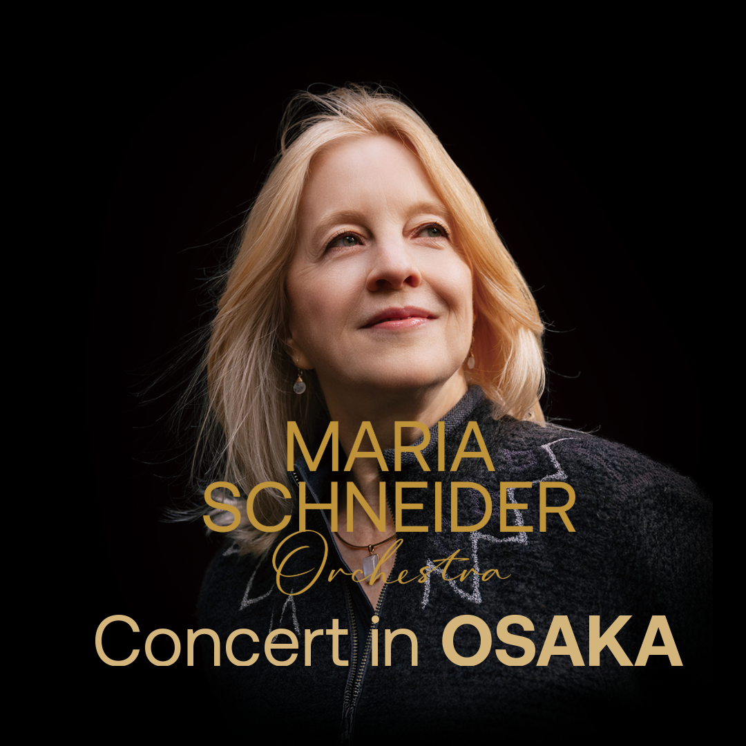 MARIA SCHNEIDER ORCHESTRA Concert in OSAKA