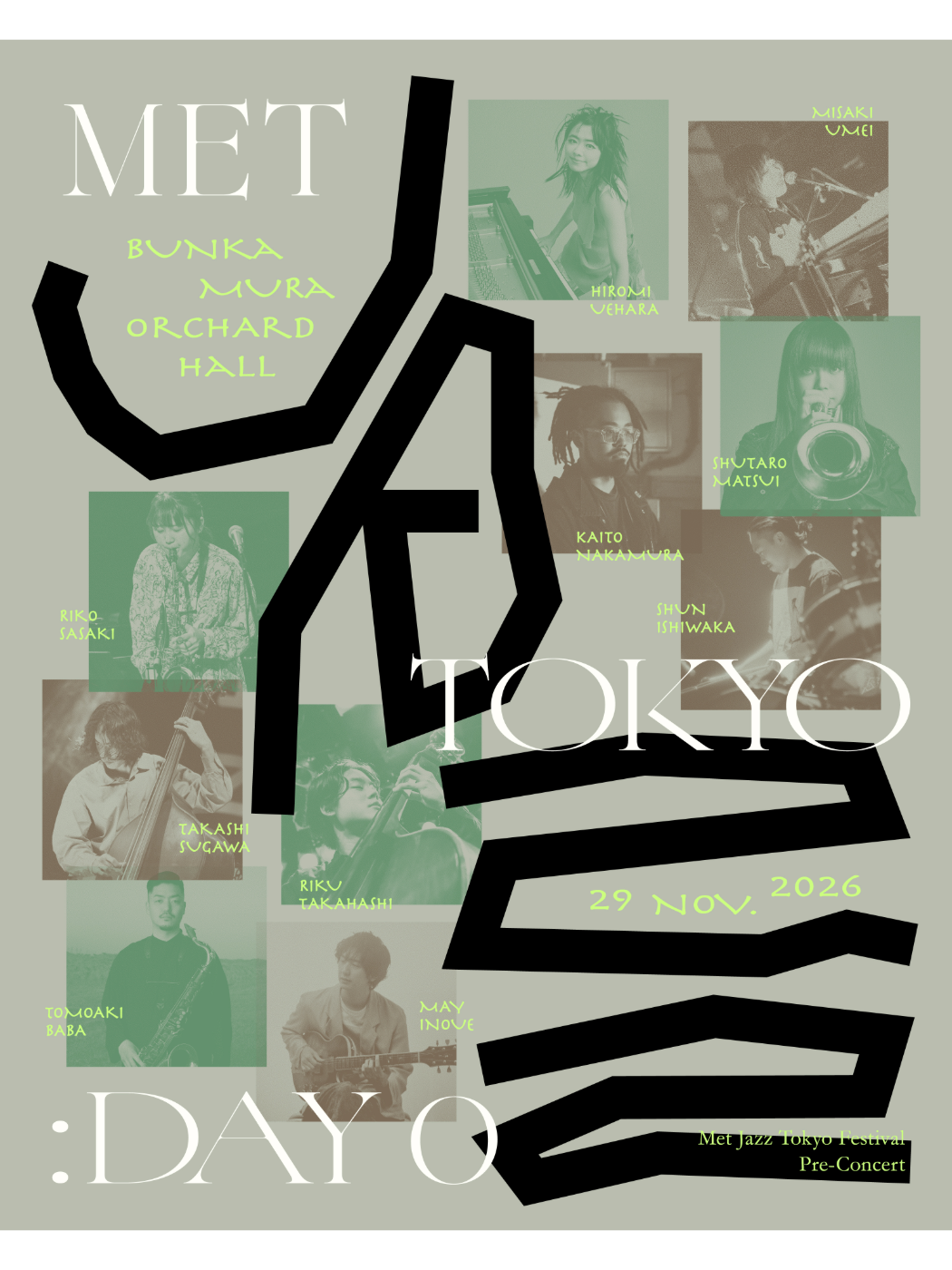 MET JAZZ TOKYO: DAY 0