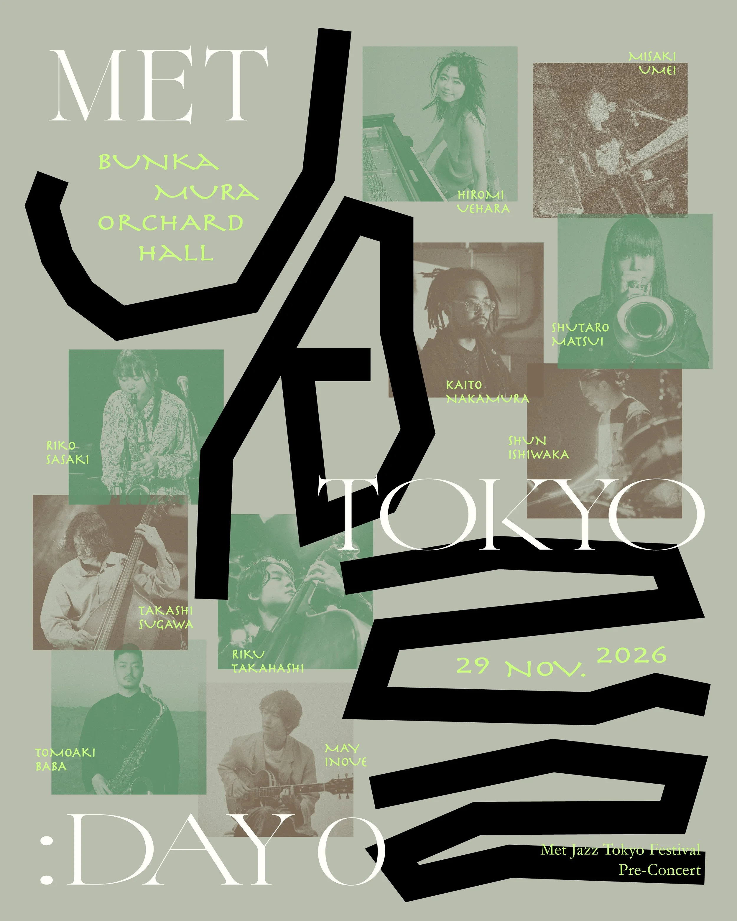 MET JAZZ TOKYO: DAY 0