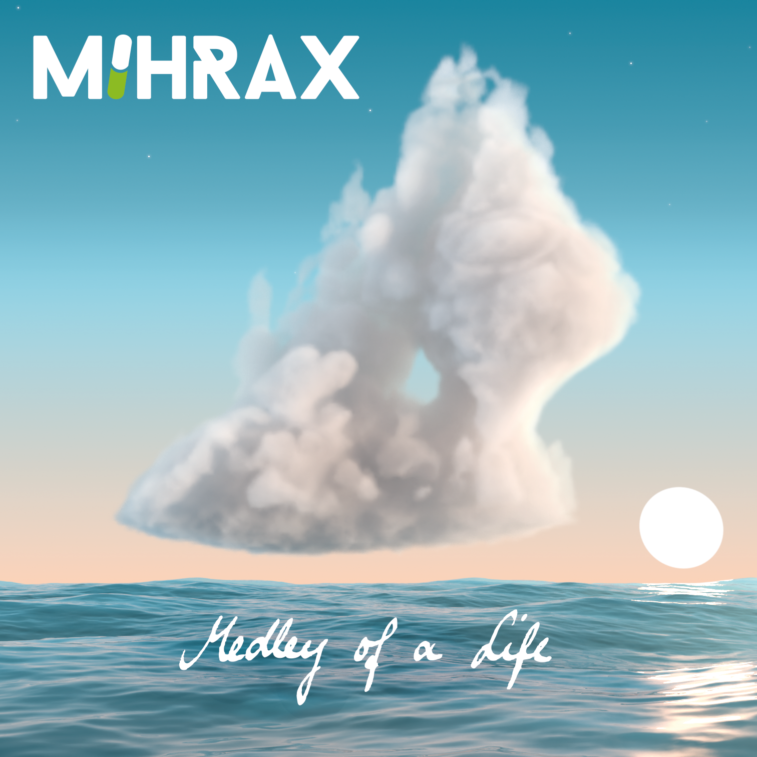 Mihrax - Medley of a Life