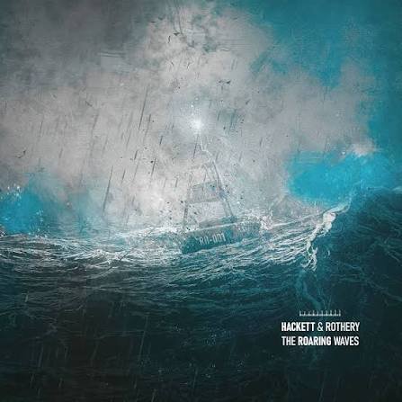 Hackett & Rothery - The Roaring Waves