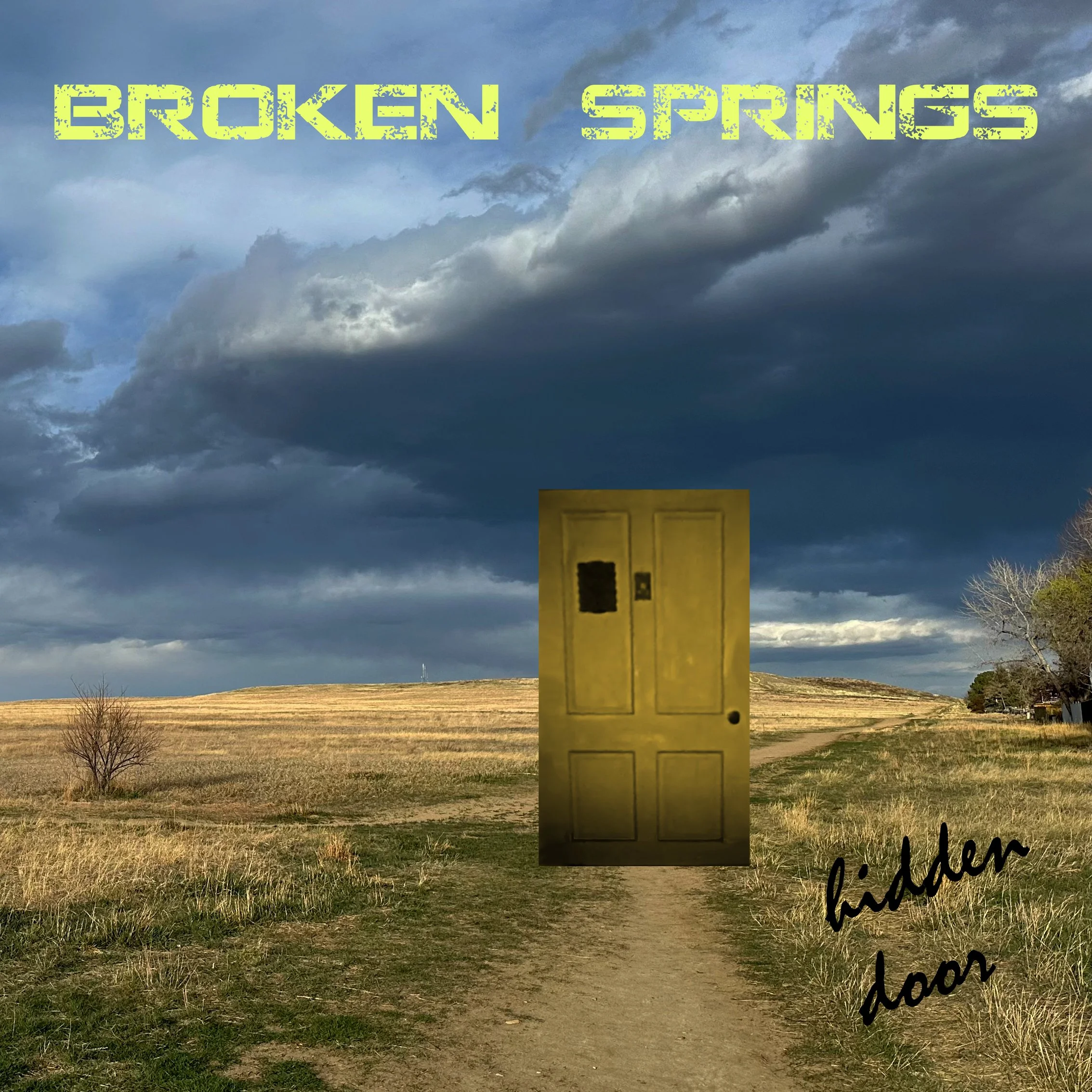Broken Springs - Hidden Door