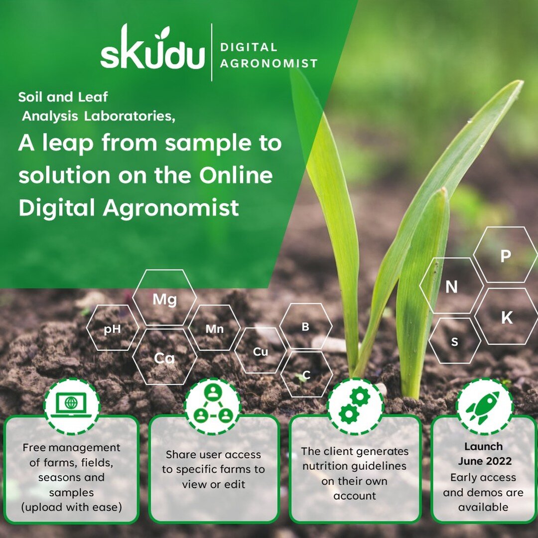 From sample to solution, or from lab to the land, Skudu&rsquo;s Online Digital Agronomist allows laboratories to upload soil and leaf sample results for clients to view and manage on their accounts. 
The management of farms, fields, seasons (crop, ye