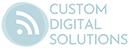 Custom Digital Solutions