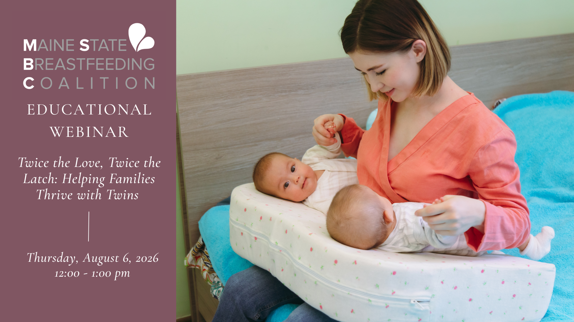 Educational Webinar: “Twice the Love, Twice the Latch: Helping Families Thrive with Twins”