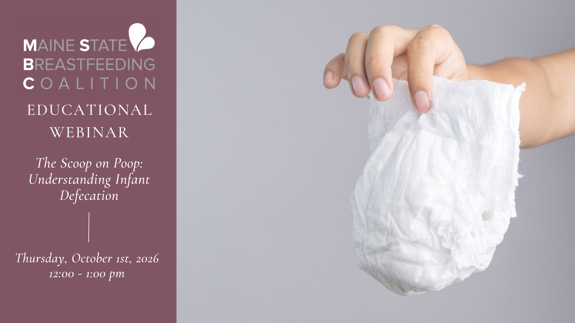Educational Webinar: “The Scoop on Poop: Understanding Infant Defecation”