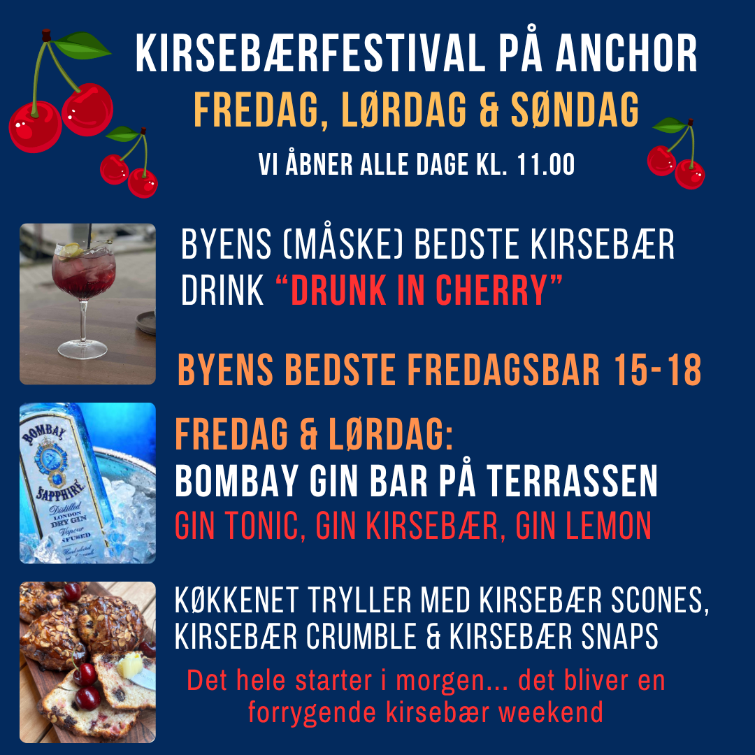 KIRSEBÆRFESTIVAL PÅ ANCHOR