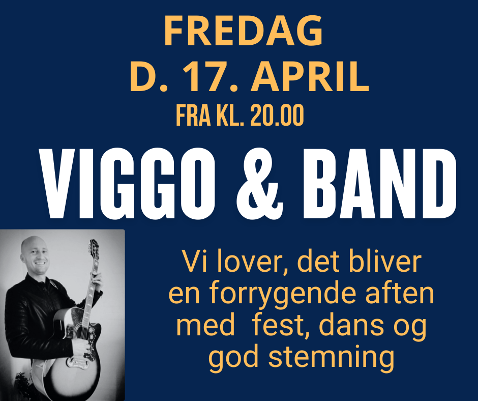 VIGGO &amp; BAND SPILLER FRA KL. 20.00
