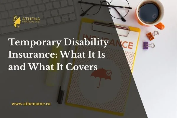 Temporary Disability Insurance Ontario: Coverage Guide 2025 | Athena ...