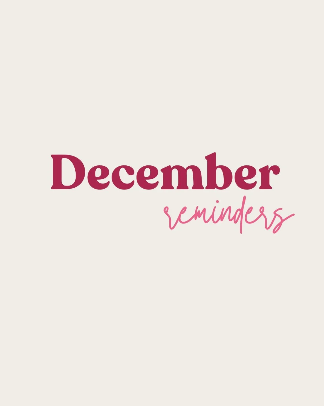 Oh hey hi 😅 I&rsquo;m still here I promise. 

If you are anything like me November &amp; December are busy months and they completely overwhelm you. So here are your reminders for December. This is your sign to pause, reflect, and realign if you nee