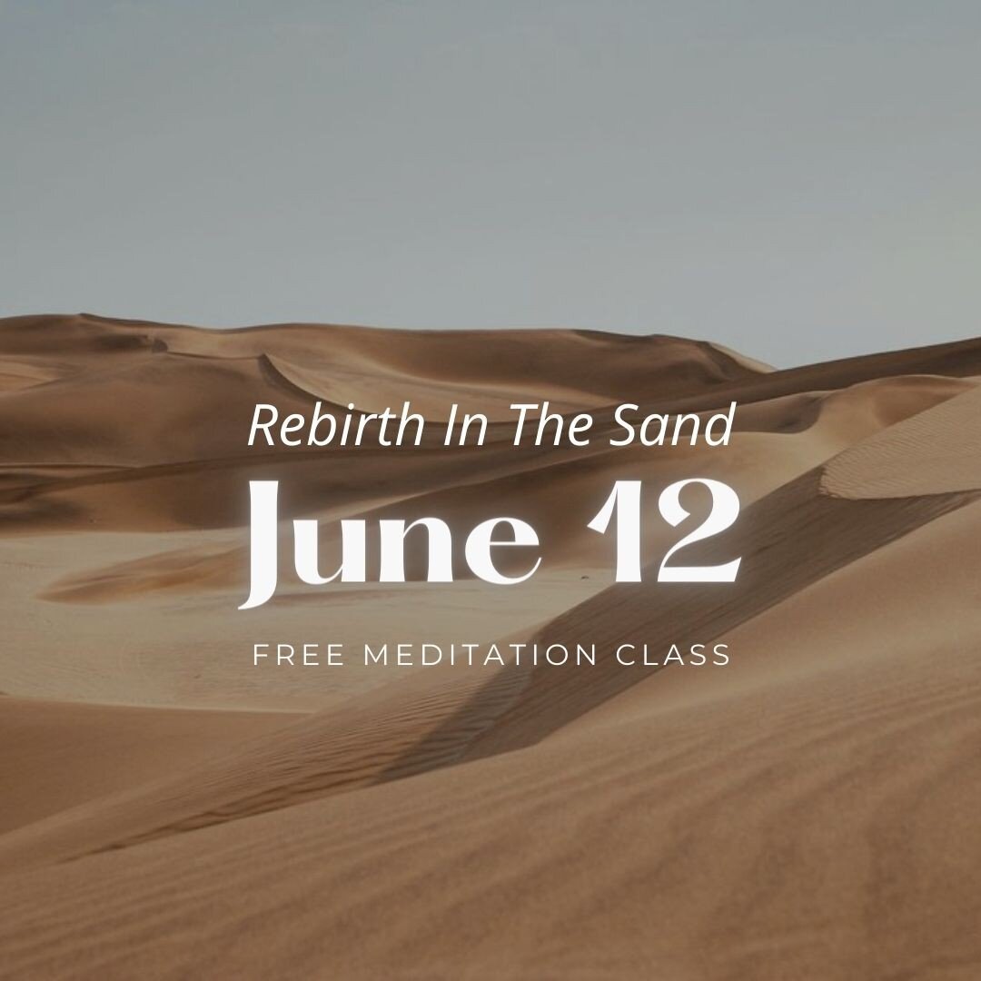meditate with me this sunday &bull; june 12 &bull; 8 to 830 am pst. 

this meditation invites you to the Sacred Sand of Ancient Egypt that is available within you to awaken and rebirth your true soul into the world. 

the sand holds many spiritual si