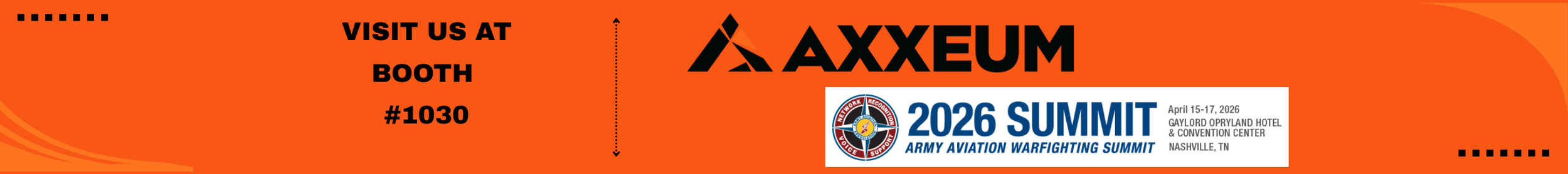 Event banner for the 2026 Army Aviation Warfighting Summit, April 15-17, 2026, at Gaylord Opryland Hotel in Nashville, TN, inviting visitors to booth #1030 at Axxeum.