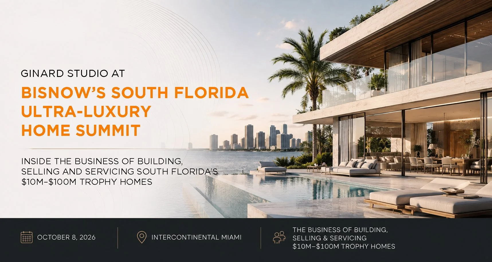 Ginard Studio at Bisnow’s South Florida Ultra-Luxury Home Summit