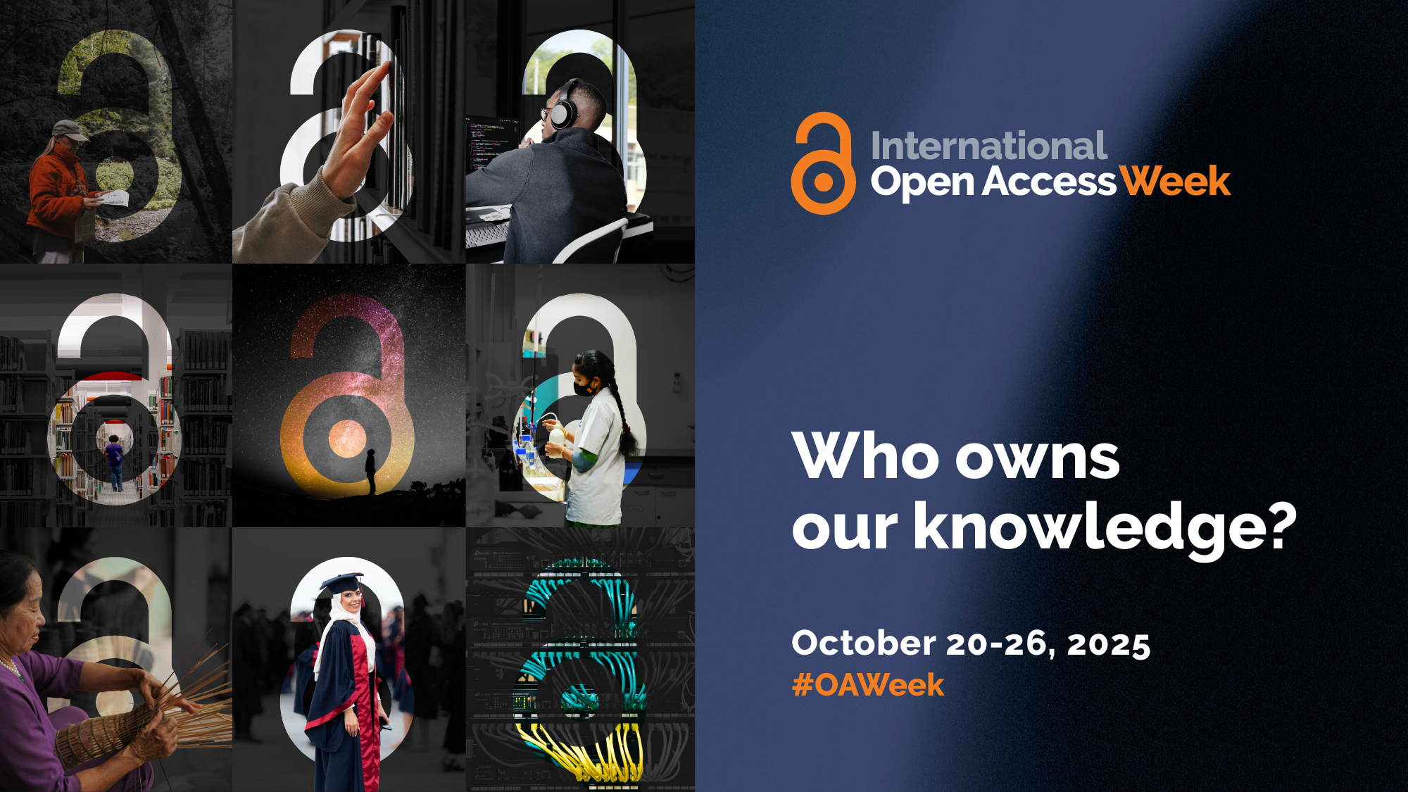 A banner shows several unlocked padlocks. International Open Access Week 2025: Who Owns Our Knowledge? October 20-26, 2025 #OAWeek