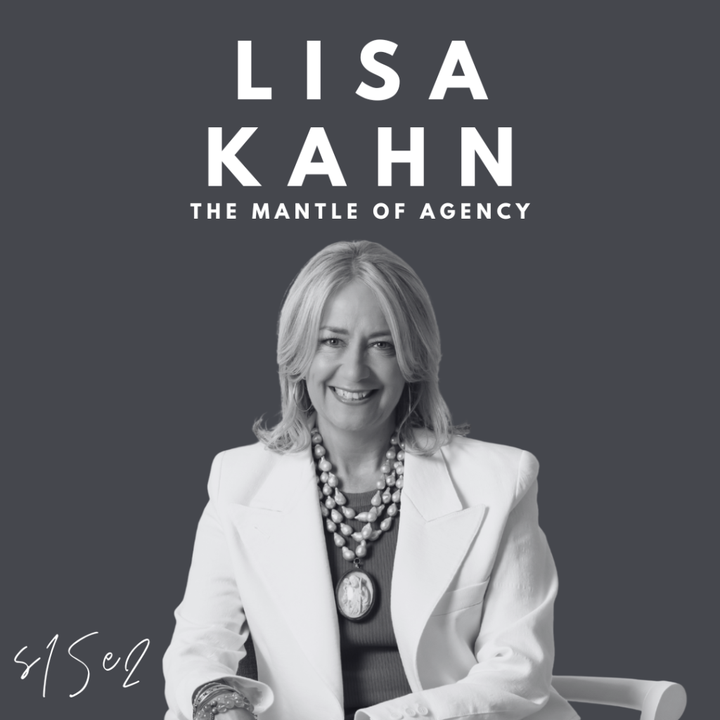 Creative Genius Podcast - The Mantle of Agency with Lisa Kahn