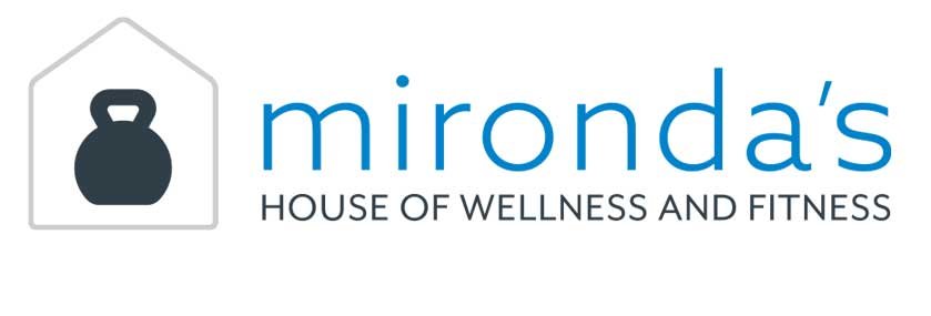 Mironda&#39;s House of Fitness and Wellness