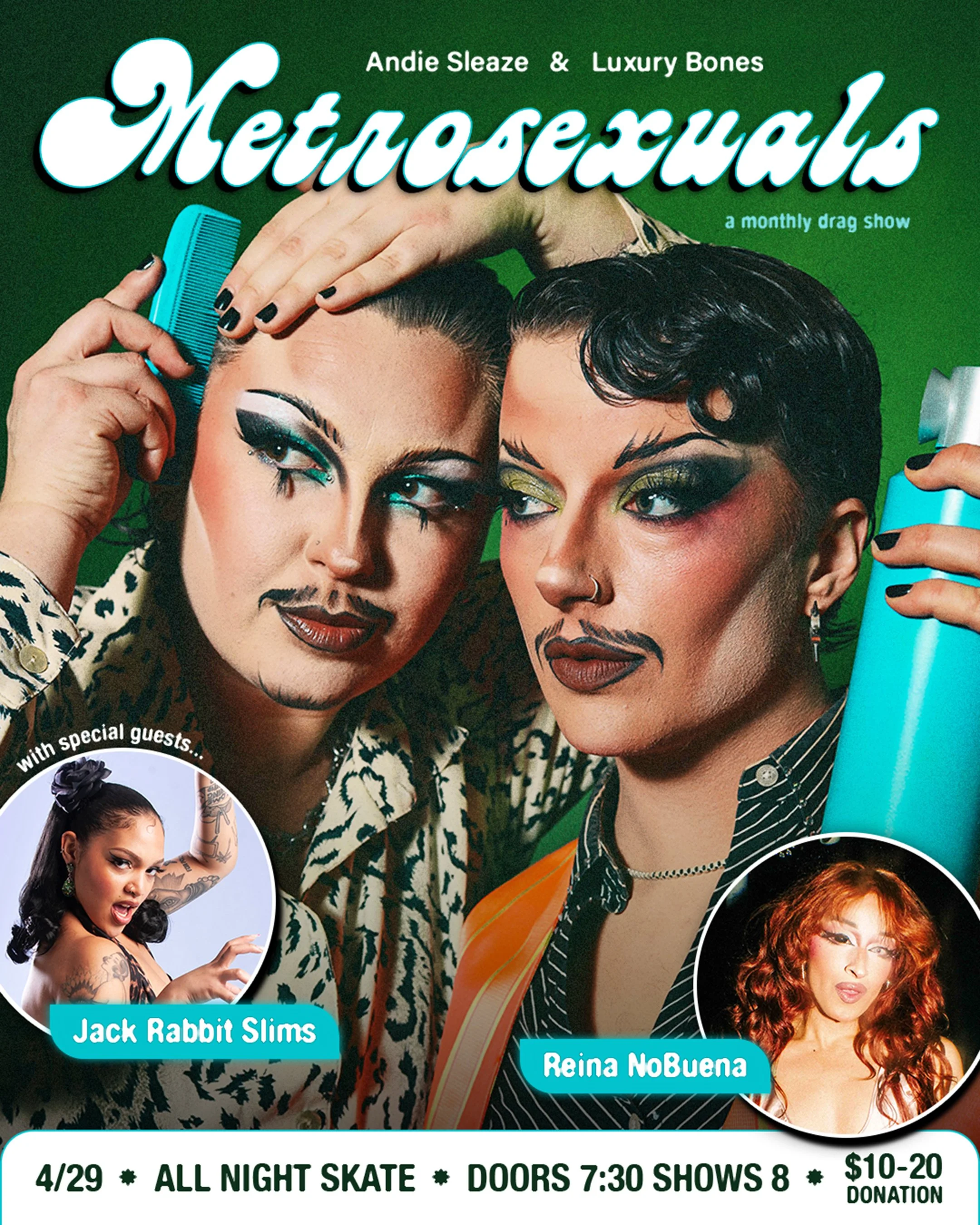 Metrosexuals w/ Andie Sleaze and Luxury Bones