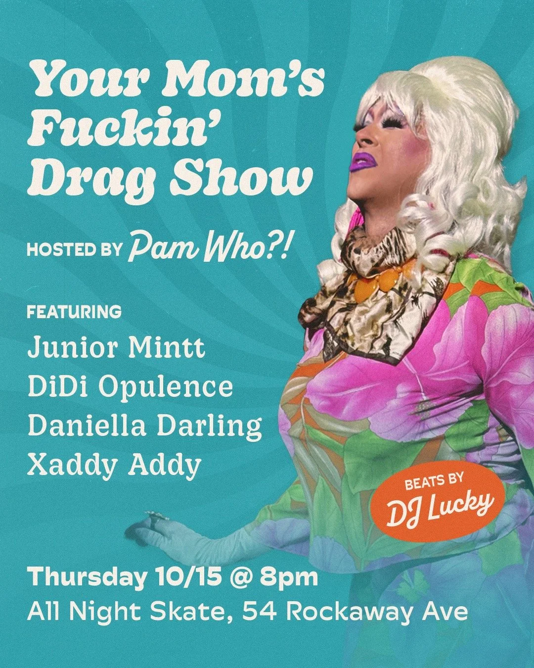 Your Mom’s Fucking Drag Show 