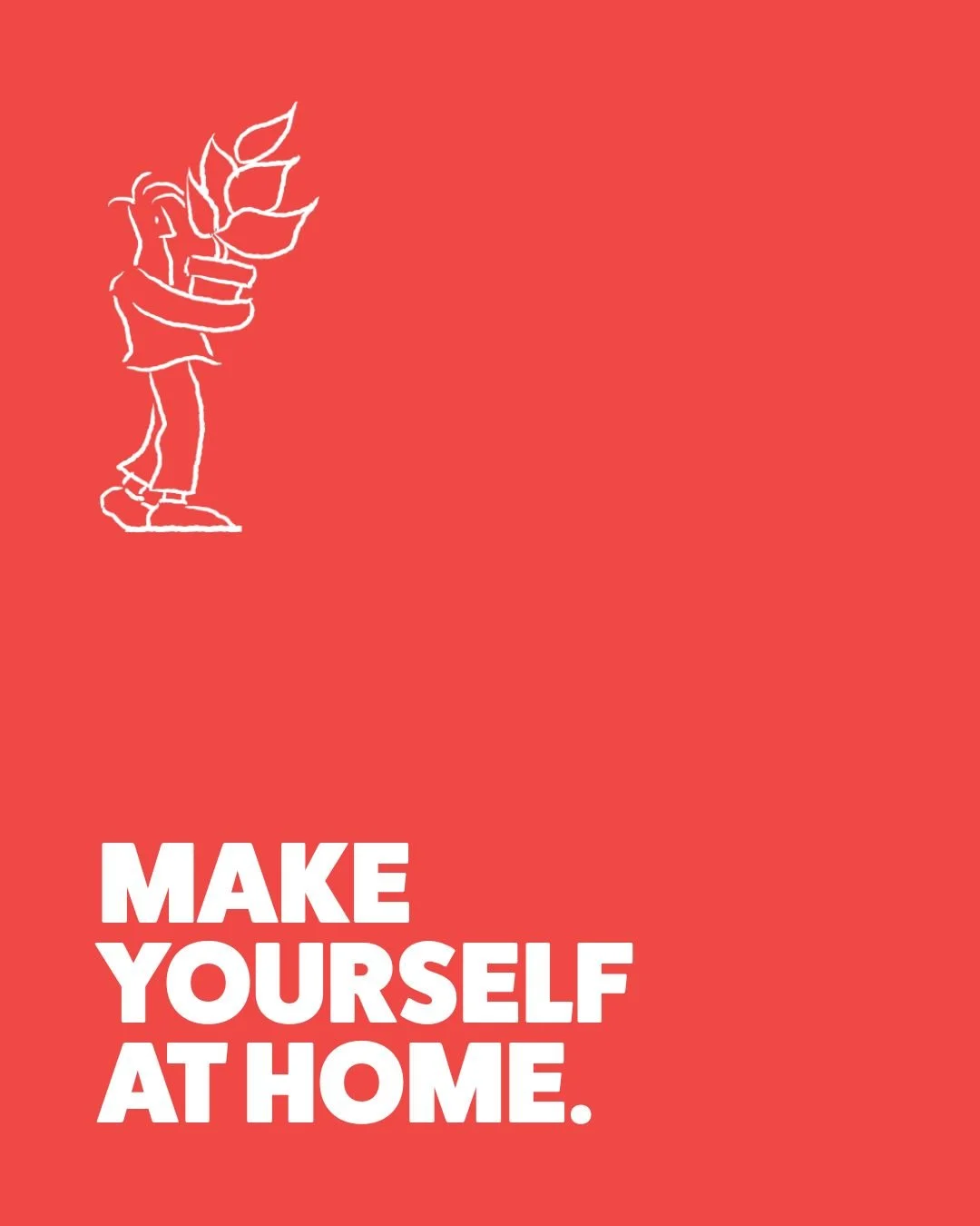 Make yourself at home.

The kettle&rsquo;s probably already on and the couch is waiting.

Comfort shouldn&rsquo;t be complicated and neither should buying a home.