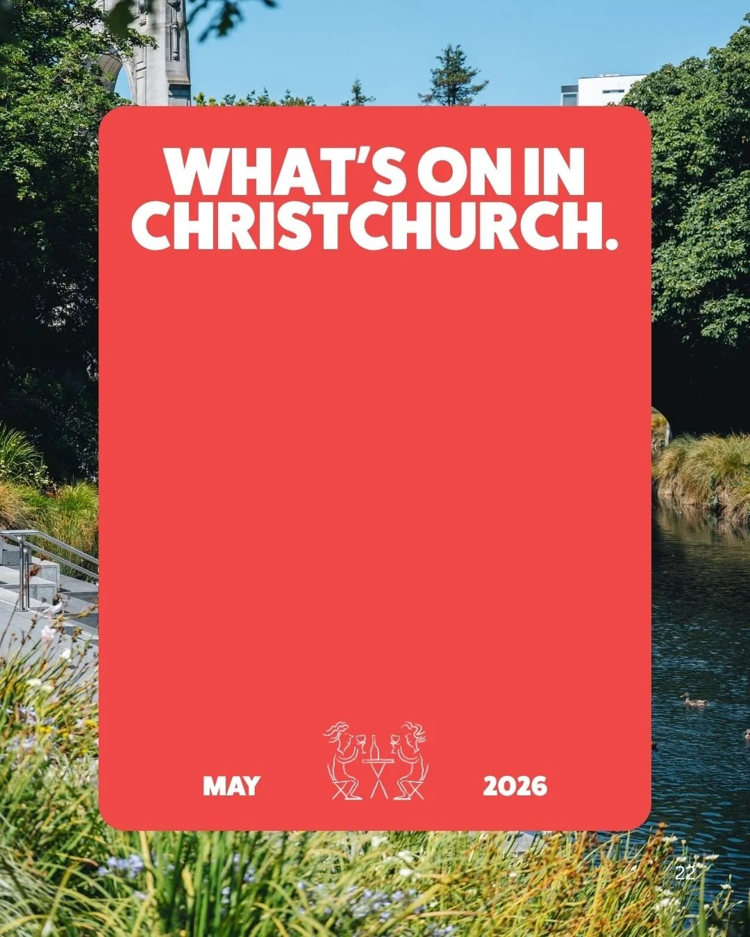 Here&rsquo;s what&rsquo;s going down in Christchurch this month. A few things worth getting out for!