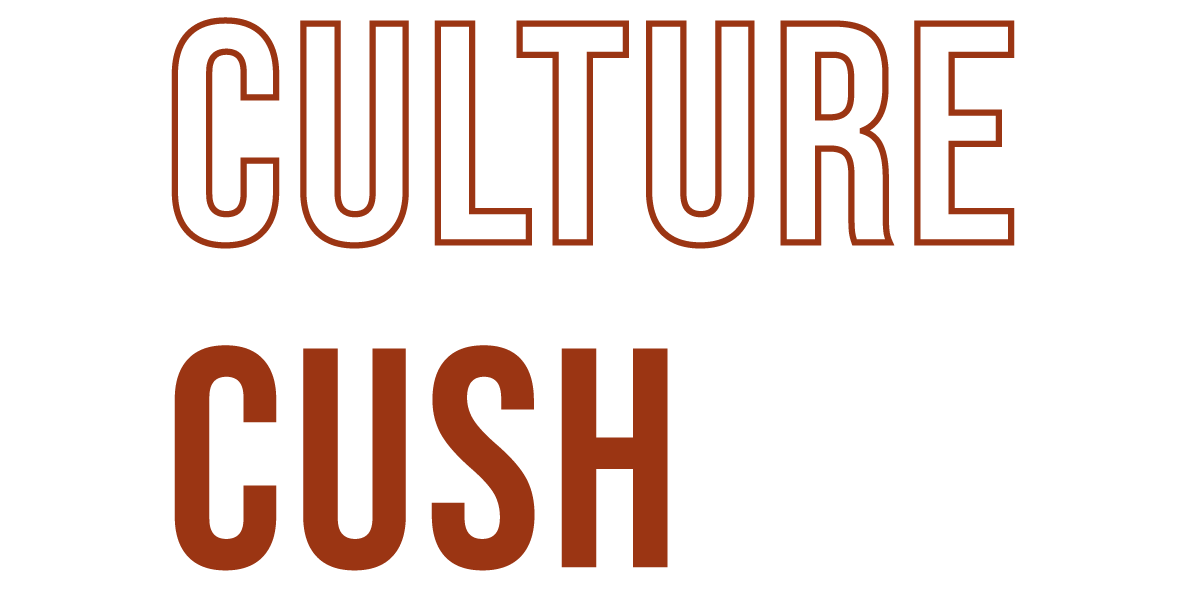 CULTURE CUSH