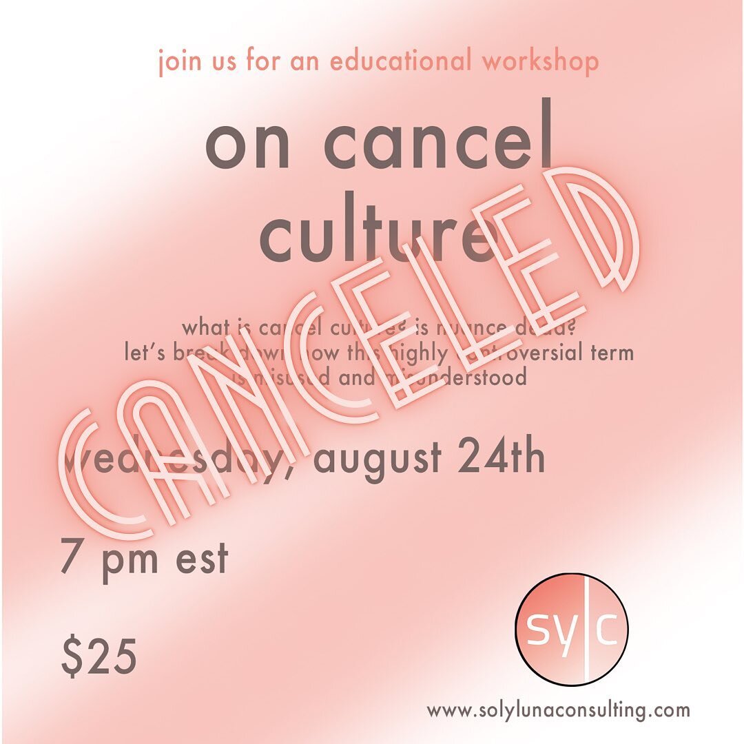 CANCEL CULTURE IS CANCELED 😱 

(jk, it&rsquo;s just postponed!) 

will announce a new date soon! if you registered, i can refund you or you can just join at the rescheduled date! 

💕 thank you for your patience and understanding!