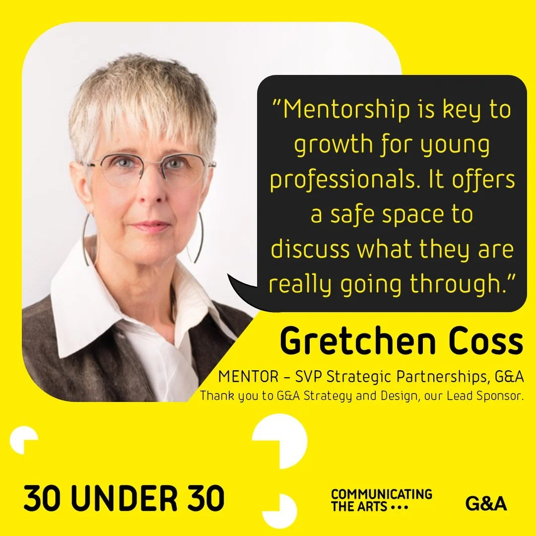 G&amp;A Strategy and Design is the lead sponsor of our 30 UNDER 30 Mentorship Program