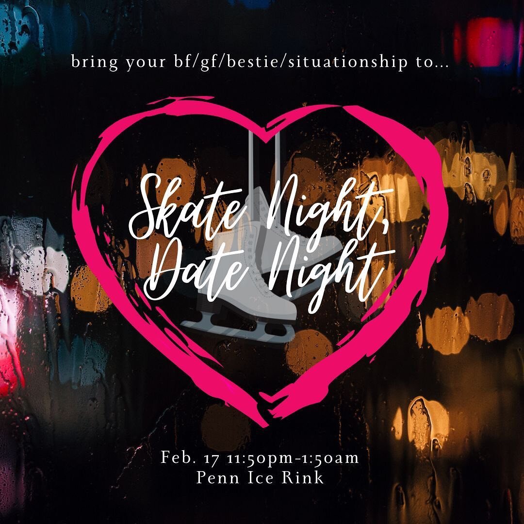 what&rsquo;s a better date night than a skate night? skates are first-come, first-serve as supplies are limited! class board can&rsquo;t wait to see you all there &lt;3