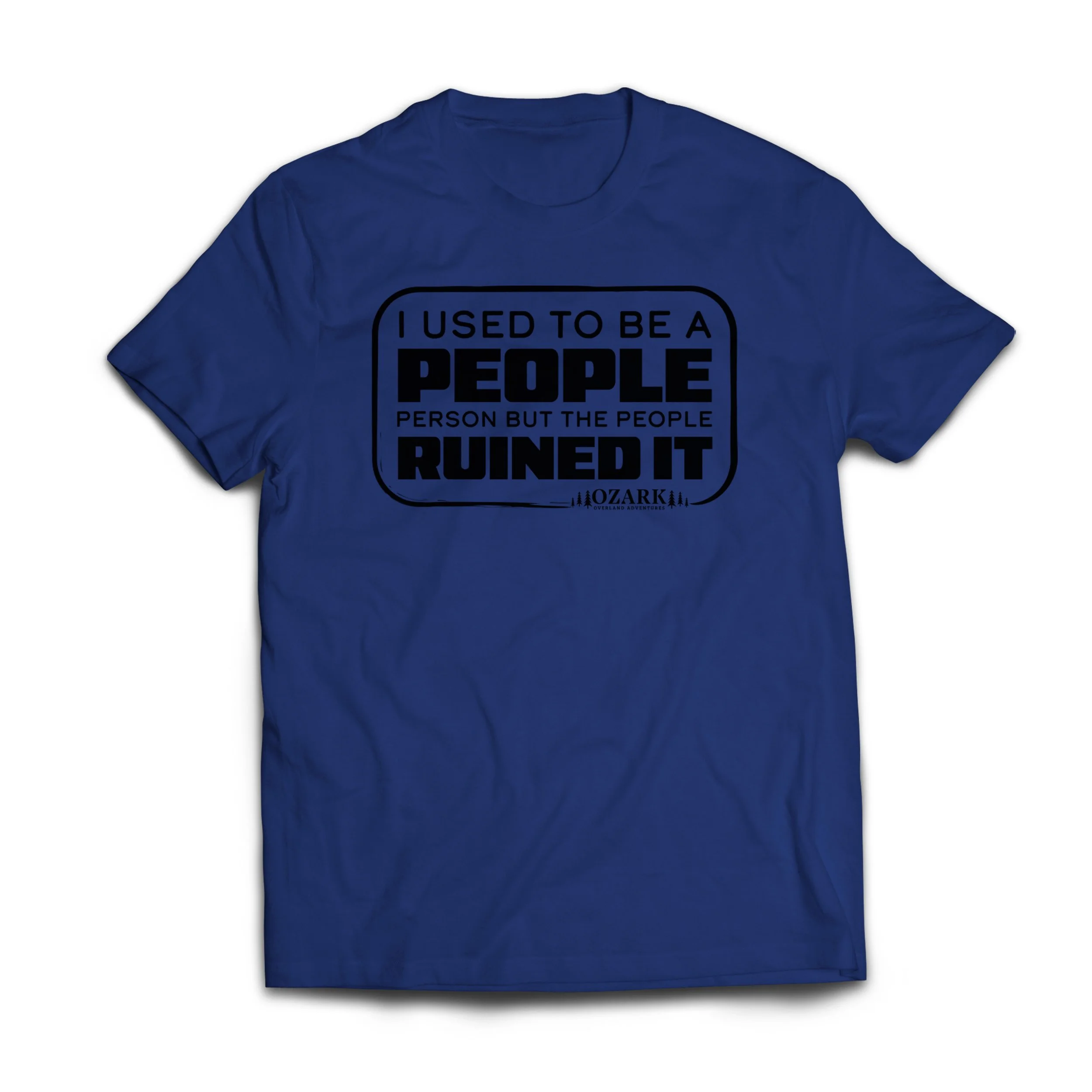 OOA-PeopleRuinedIt_Tshirt-Royal.jpg