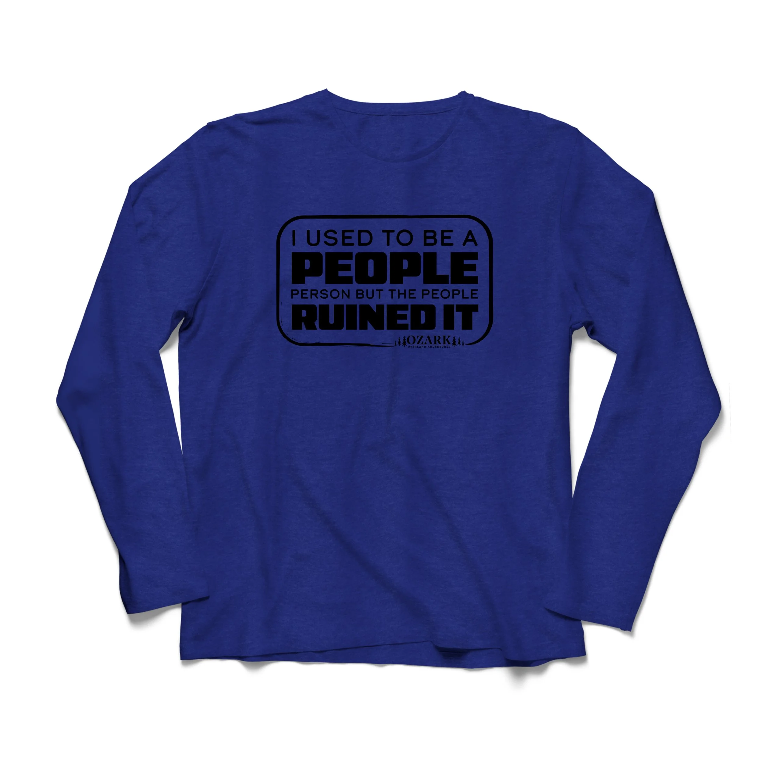 OOA-PeopleRuinedIt_LSTee-Royal.jpg