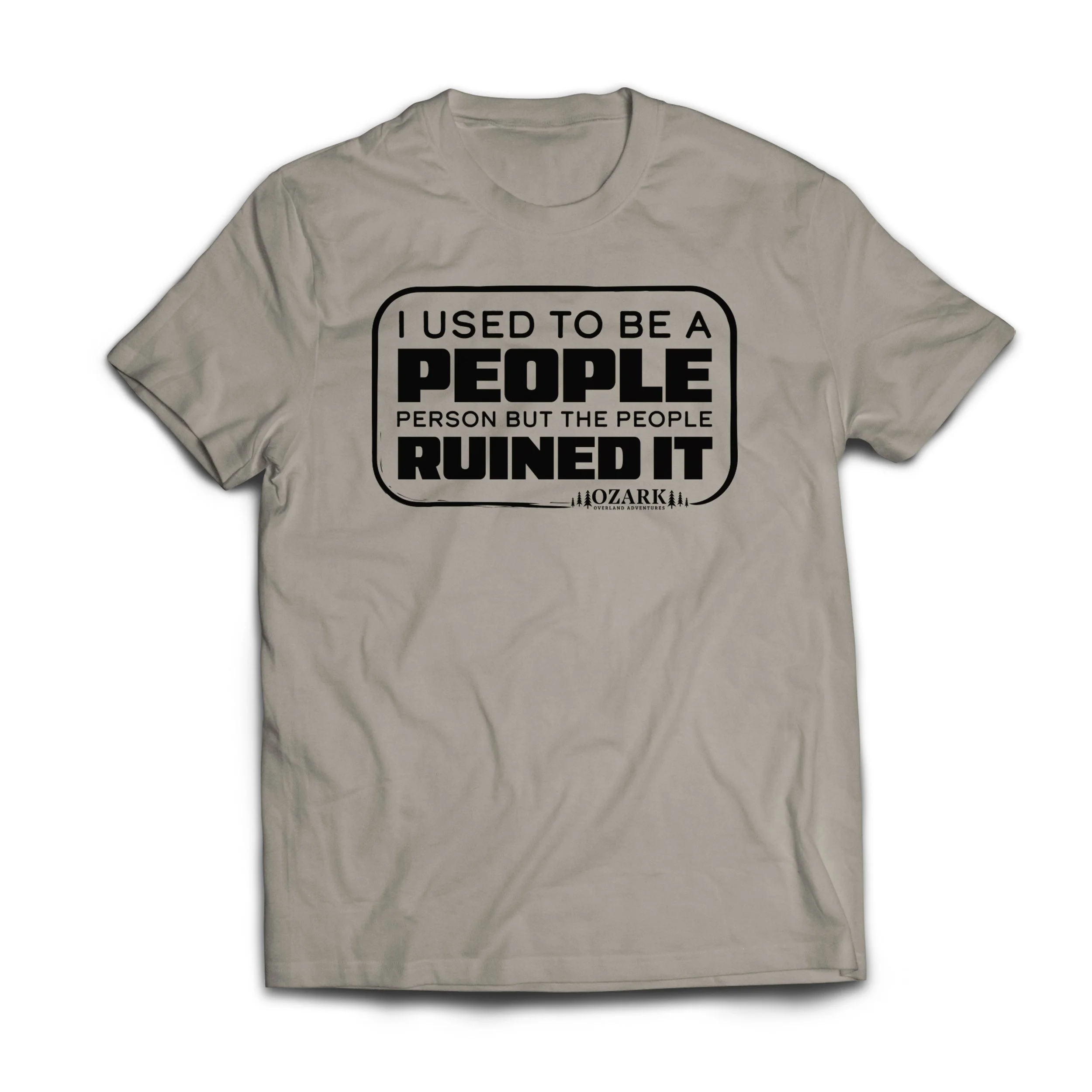 OOA-PeopleRuinedIt_Tshirt-Sand.jpg
