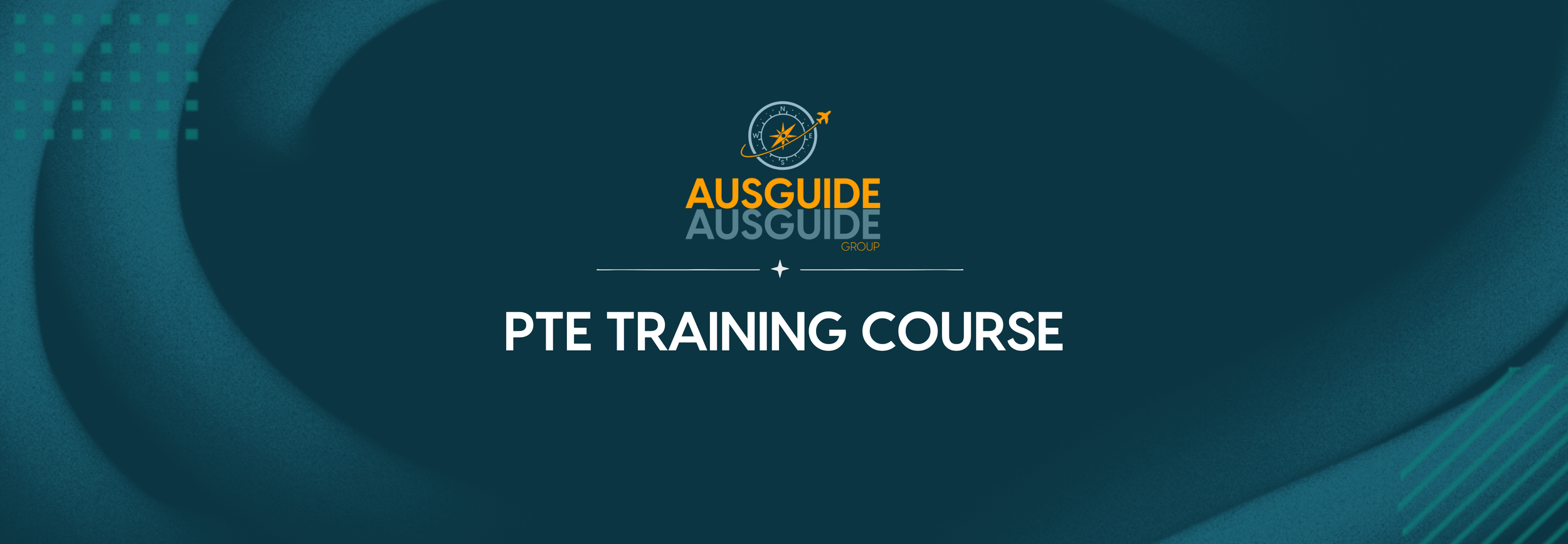 PTE Training Course — AusGuide Group