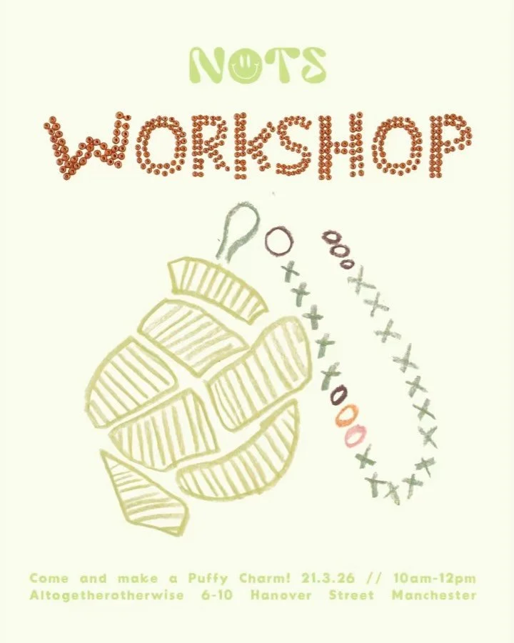 NOTS WORKSHOP INCOMING // In celebration of the newest edition to our NOTTY world, you can now come and make one with me 😍💐 // Workshops on the 21st of March at 10am until 12, shop tickets via the link in our bio 💚 // Puffy charms are available to